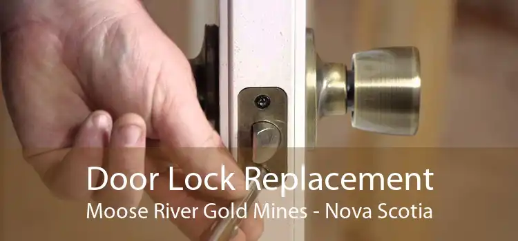 Door Lock Replacement Moose River Gold Mines - Nova Scotia