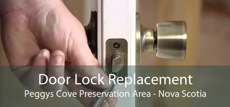 Door Lock Replacement Peggys Cove Preservation Area - Nova Scotia