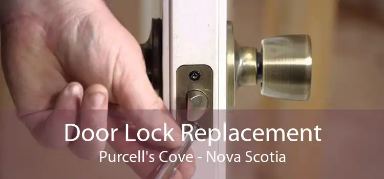 Door Lock Replacement Purcell's Cove - Nova Scotia