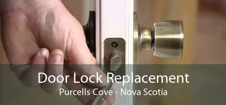 Door Lock Replacement Purcells Cove - Nova Scotia
