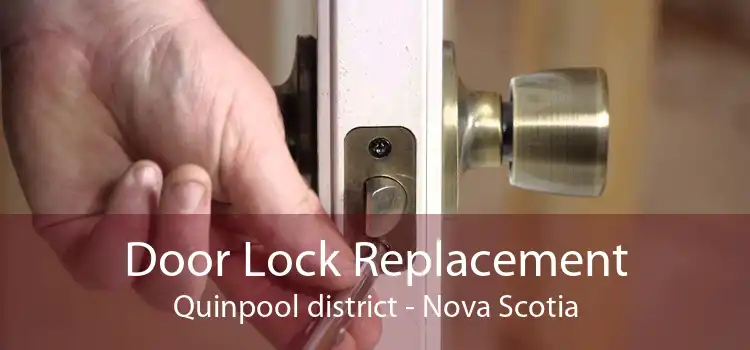Door Lock Replacement Quinpool district - Nova Scotia