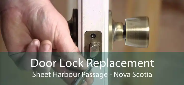 Door Lock Replacement Sheet Harbour Passage - Nova Scotia
