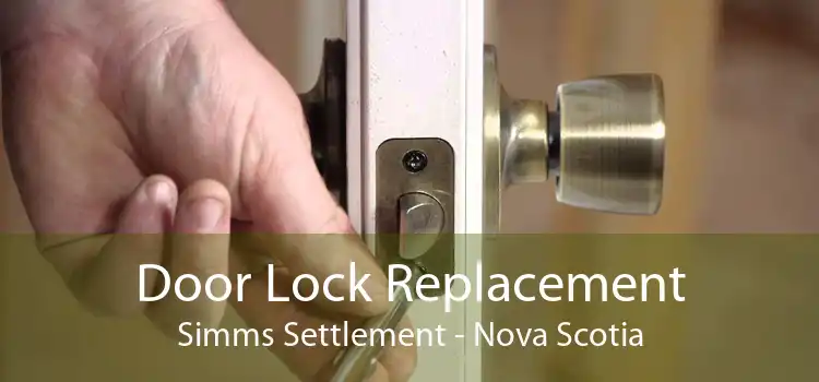 Door Lock Replacement Simms Settlement - Nova Scotia