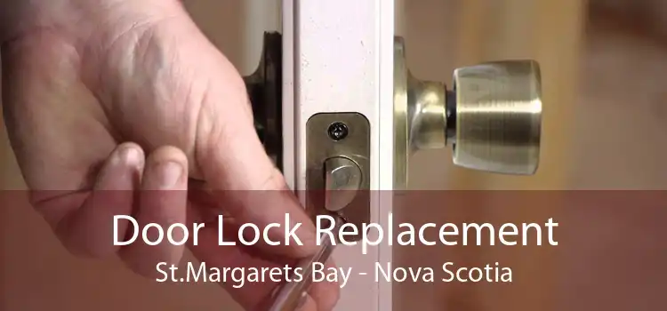 Door Lock Replacement St.Margarets Bay - Nova Scotia