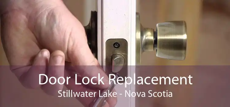 Door Lock Replacement Stillwater Lake - Nova Scotia