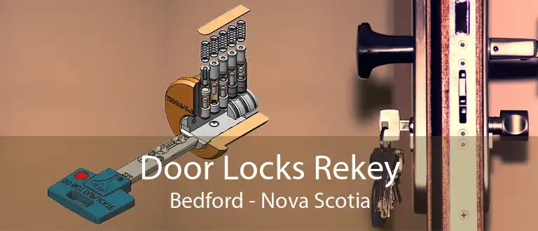 Door Locks Rekey Bedford - Nova Scotia