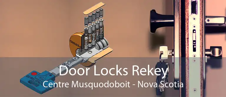 Door Locks Rekey Centre Musquodoboit - Nova Scotia
