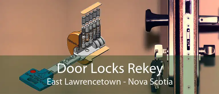 Door Locks Rekey East Lawrencetown - Nova Scotia