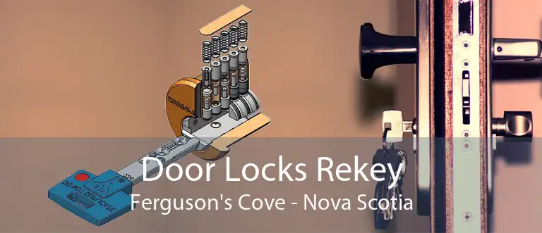Door Locks Rekey Ferguson's Cove - Nova Scotia