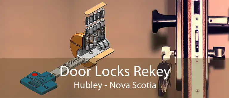 Door Locks Rekey Hubley - Nova Scotia