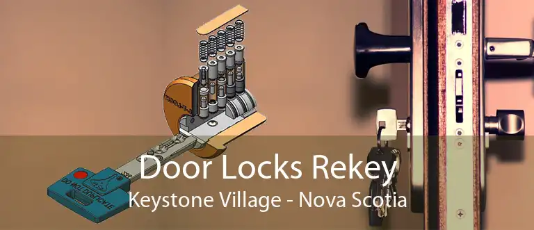 Door Locks Rekey Keystone Village - Nova Scotia