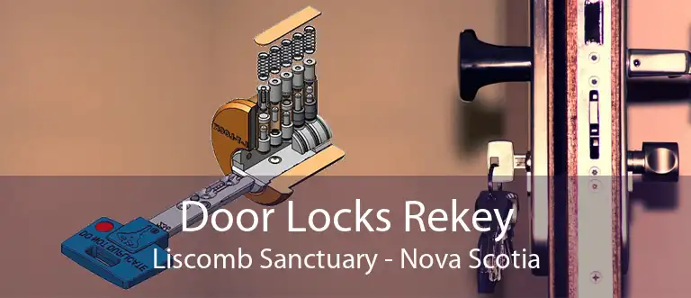 Door Locks Rekey Liscomb Sanctuary - Nova Scotia