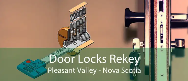 Door Locks Rekey Pleasant Valley - Nova Scotia