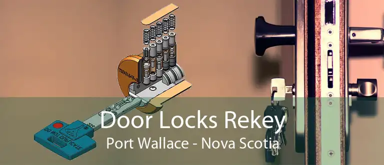 Door Locks Rekey Port Wallace - Nova Scotia