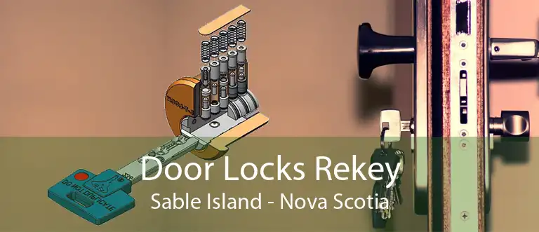 Door Locks Rekey Sable Island - Nova Scotia