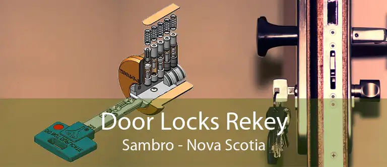 Door Locks Rekey Sambro - Nova Scotia