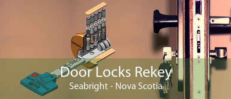 Door Locks Rekey Seabright - Nova Scotia