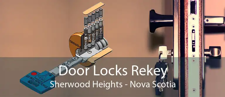 Door Locks Rekey Sherwood Heights - Nova Scotia