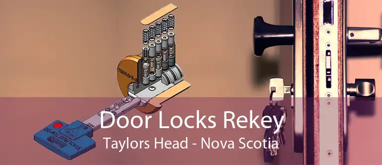 Door Locks Rekey Taylors Head - Nova Scotia