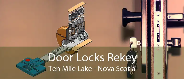 Door Locks Rekey Ten Mile Lake - Nova Scotia