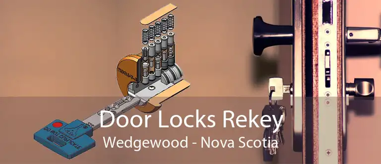 Door Locks Rekey Wedgewood - Nova Scotia