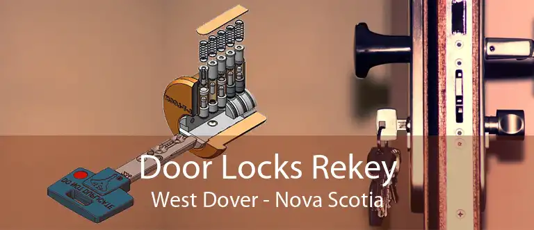 Door Locks Rekey West Dover - Nova Scotia