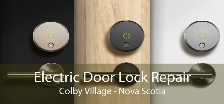 Electric Door Lock Repair Colby Village - Nova Scotia