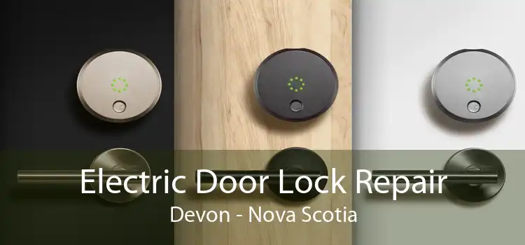 Electric Door Lock Repair Devon - Nova Scotia