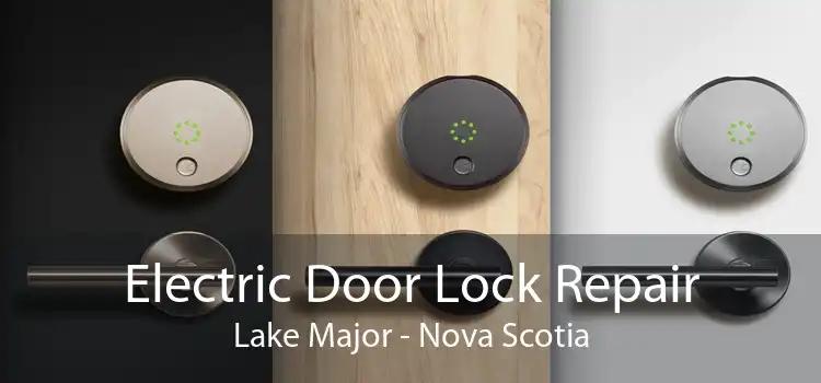 Electric Door Lock Repair Lake Major - Nova Scotia