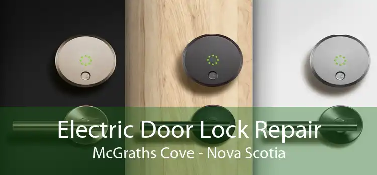 Electric Door Lock Repair McGraths Cove - Nova Scotia