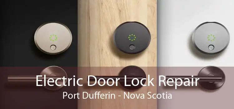 Electric Door Lock Repair Port Dufferin - Nova Scotia