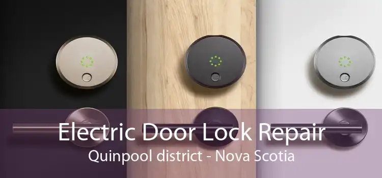 Electric Door Lock Repair Quinpool district - Nova Scotia