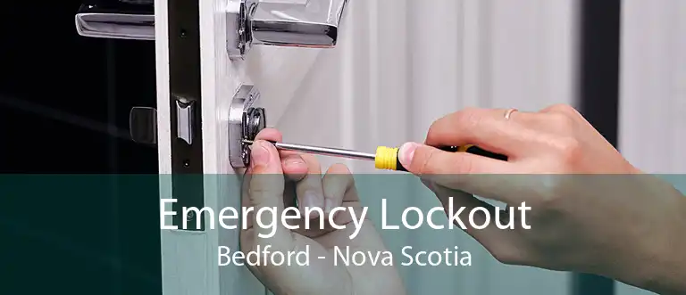 Emergency Lockout Bedford - Nova Scotia
