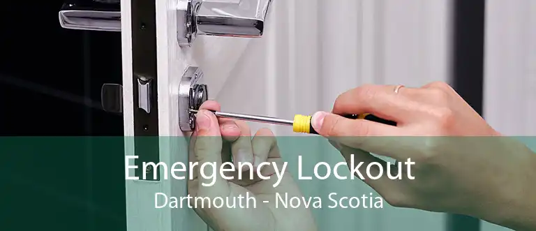 Emergency Lockout Dartmouth - Nova Scotia