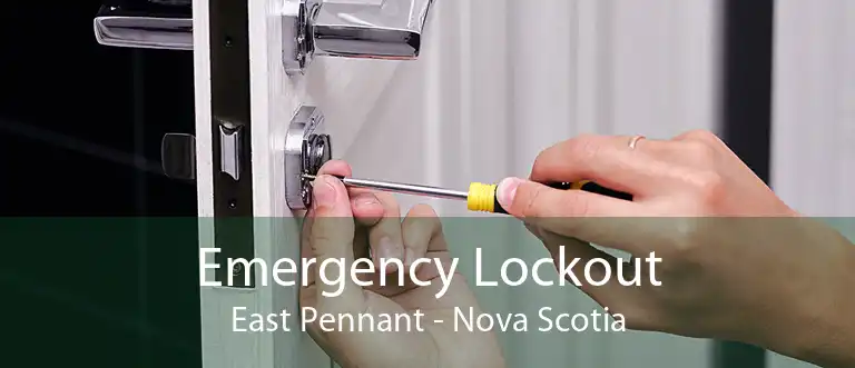 Emergency Lockout East Pennant - Nova Scotia