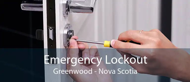Emergency Lockout Greenwood - Nova Scotia