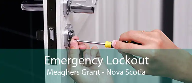 Emergency Lockout Meaghers Grant - Nova Scotia