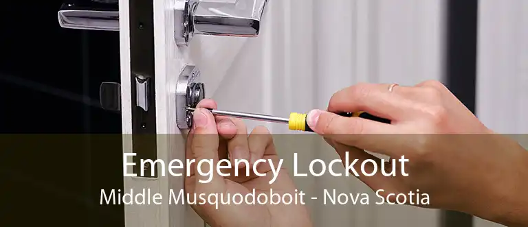 Emergency Lockout Middle Musquodoboit - Nova Scotia