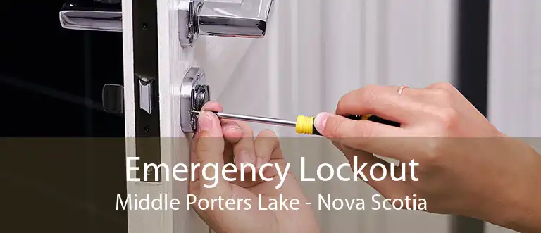 Emergency Lockout Middle Porters Lake - Nova Scotia