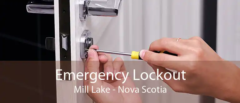 Emergency Lockout Mill Lake - Nova Scotia
