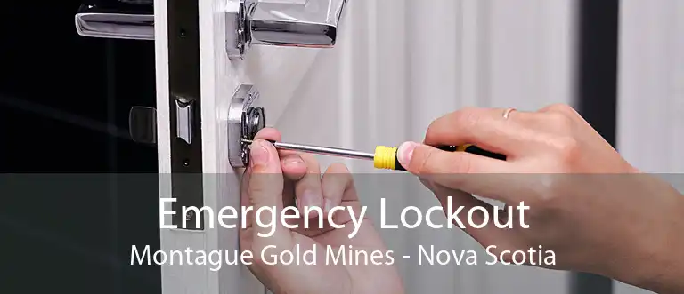 Emergency Lockout Montague Gold Mines - Nova Scotia
