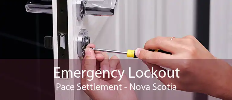 Emergency Lockout Pace Settlement - Nova Scotia