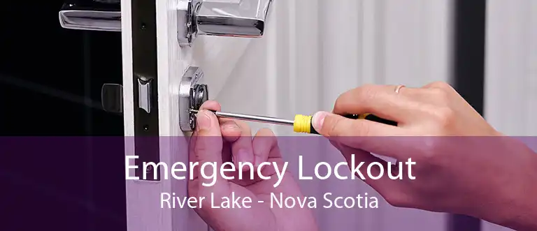 Emergency Lockout River Lake - Nova Scotia
