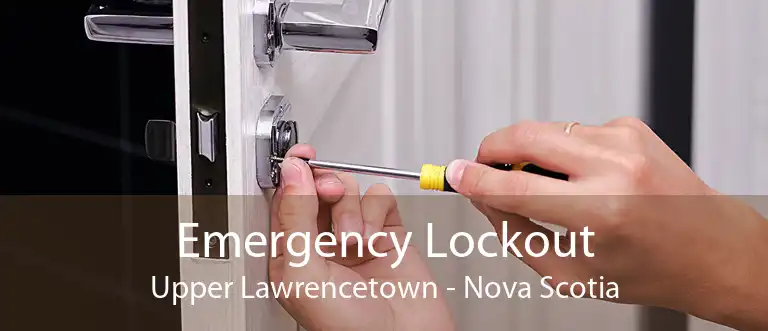 Emergency Lockout Upper Lawrencetown - Nova Scotia