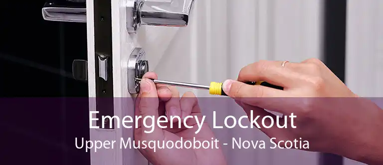 Emergency Lockout Upper Musquodoboit - Nova Scotia