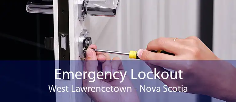 Emergency Lockout West Lawrencetown - Nova Scotia