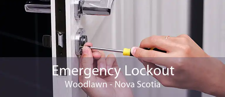 Emergency Lockout Woodlawn - Nova Scotia