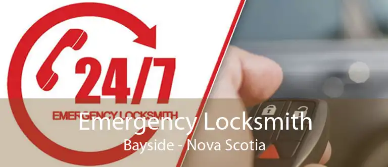 Emergency Locksmith Bayside - Nova Scotia