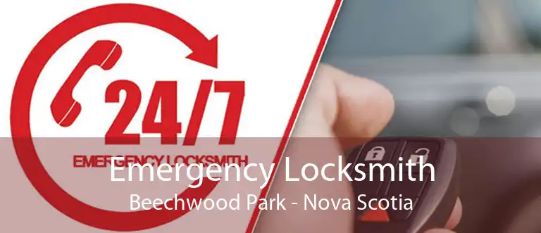 Emergency Locksmith Beechwood Park - Nova Scotia