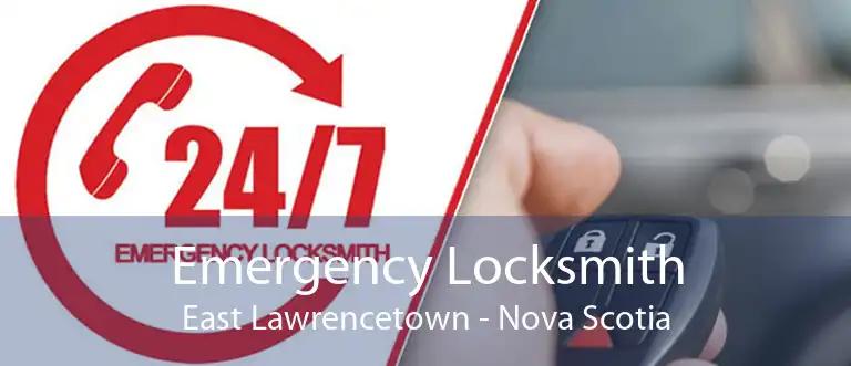 Emergency Locksmith East Lawrencetown - Nova Scotia